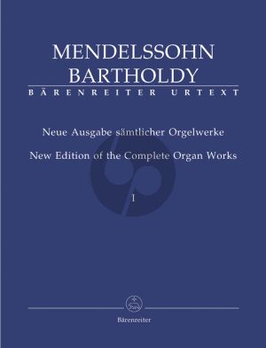 Mendelssohn Samtliche Orgelwerke Vol.1 (Christoph Albrecht) (Barenreiter-Urtext)