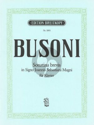 Busoni Sonatina Brevis in Signo J.S. Magni BV.280 (Sonatine No.5)