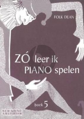 Dean Zo leer ik Piano Spelen Vol. 5