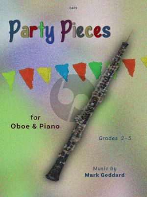 Goddard Party Pieces for Oboe and Piano (Grades 2 - 5)