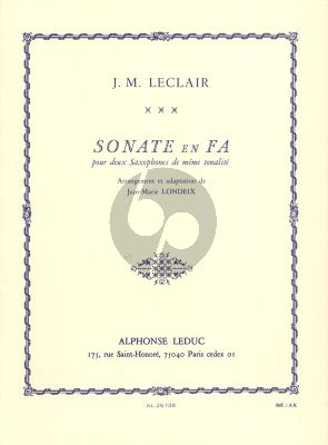 Leclair Sonate Fa majeur pour 2 Saxophones de meme tonalite (Arrangement et adaption de Jean Marie Londeix)