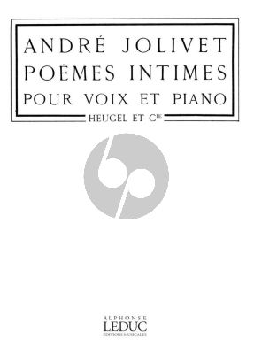 Jolivet Poemes Intimes Voix Moyenne et Piano