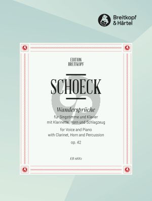 Schoeck Wandersprüche Op.42 Gesang-Klavier mit Horn und Schlagzeug