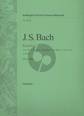 Bach Concerto a-moll BWV 1065 4 Cembali-Str.-Bc Cembalo 1 Stimme