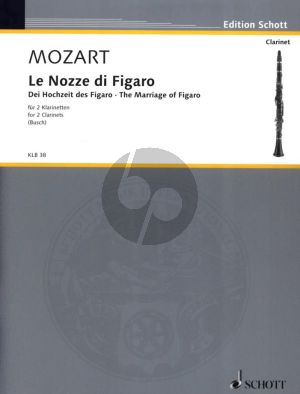 Mozart Le Nozze di Figaro fur 2 Klarinetten (arrangiert von J.G. Busch - Herausgeber Fritz Georg Holy)