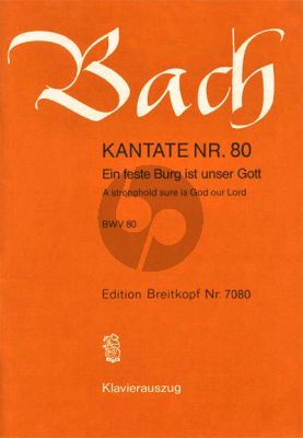 Bach Kantate BWV 80 - Ein feste Burg ist unser Gott (A stronghold sure is God our Lord) Klavierauszug (dt./engl.)