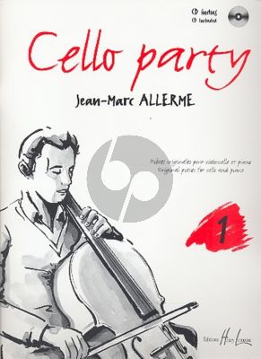 Allerme Cello Party Vol. 1 Violoncelle et Piano (Pieces Originales) (Bk-Cd)