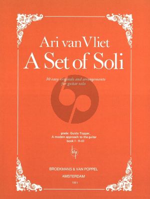 Vliet A Set of Soli for Guitar (30 Easy Arrangements and Originals)