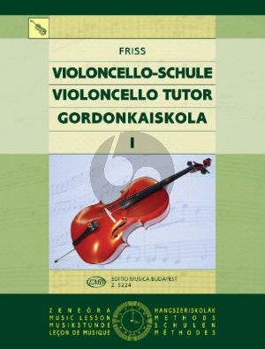Friss Violoncello Tutor Vol.1 (1st.Pos.)