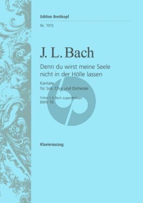 Bach Denn du wirst meine Seele nicht in der Hölle lassen als BWV 15 J. S. Bach zugeschrieben (Deutsch) (KA) Nabestellen