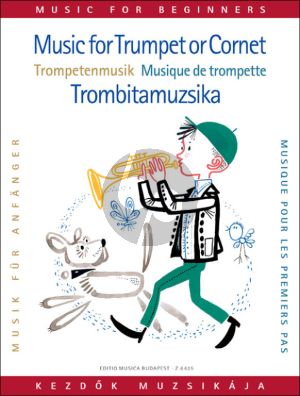 Trumpet or Cornet Music for Beginners (edited by István Bogár and Rudolf Borst)