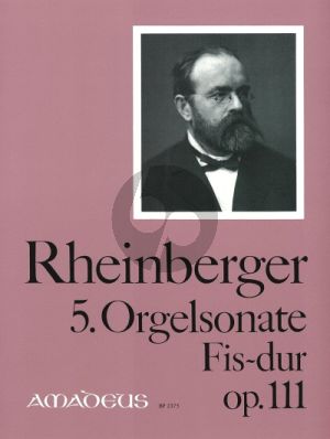 Rheinberger Sonate No. 5 Fis-dur Op.111 Orgel (Bernhard Billeter)