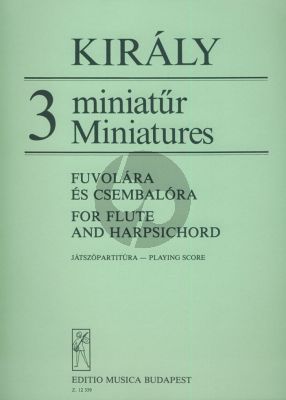 Kiraly 3 Miniatures for Flute and Harpsichord