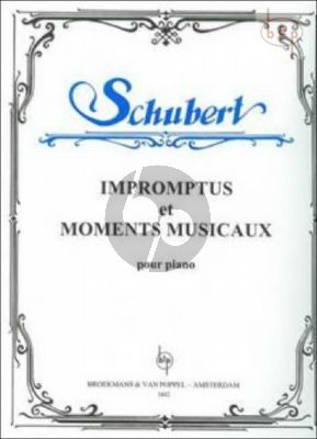 Impromptus et Moments Musicaux for Piano