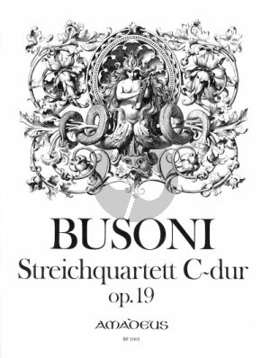 Busoni Quartet No.1 C-major Op.19 2 Vi.-Va.-Vc. (Parts) (edited by Bernhard Pauler)