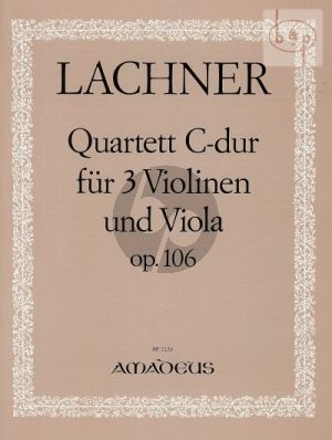 Quartett C-dur Op.106 (3 Vi.-Va.)