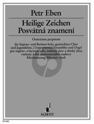 Eben Heilige Zeichen Sopran-Alt Solo-Gem.Chor und Jugenchor 2 Instr.Ens.-Orgel (Oratorium Proprium) (Klavierauszug)