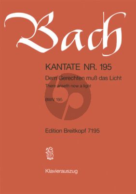 Bach Kantate No.195 BWV 195 - Dem Gerechten muss das Licht (There ariseth now a Light) (Deutsch/Englisch) (KA)