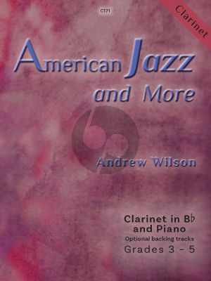 Wilson American Jazz and More for Clarinet and Piano Book with Audio Online (Grades 3-5)