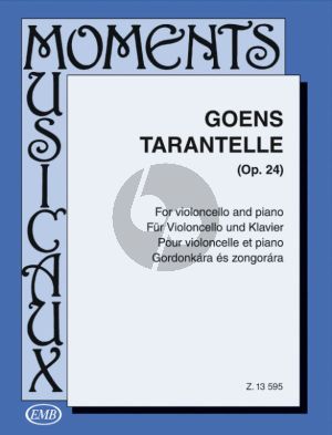 Goens Tarantella Op.24 Violoncello and Piano (edited by Árpád Pejtsik)