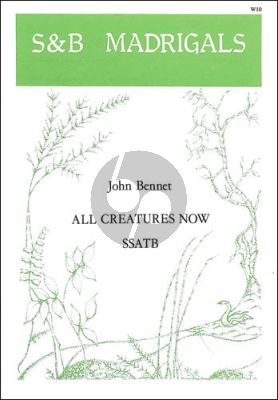 Bennet All Creatures Now SSATB (Edited by David Scott)