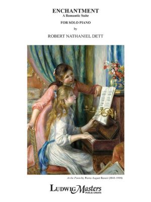 Dett Enchantment Piano solo (A Romantic Suite)