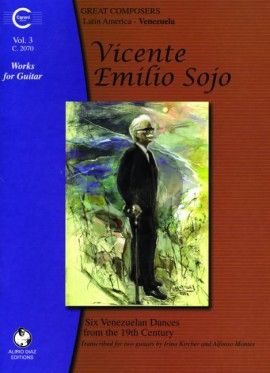 Sojo Works for Guitar Vol. 3 6 Venezuelean Dances from the 19th Century (transcr. Alfonso Montes, Irina Kircher) (revised by Alirio Diaz)