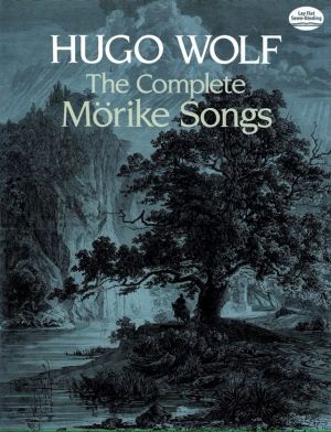 Wolf The Complete Morike Songs for Voice and Piano - Original Settings