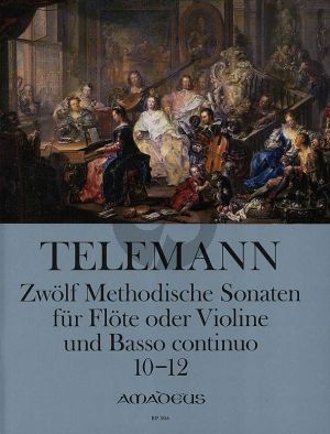 Telemann 12 Methodische Sonaten Vol.4 No.10-12 Violine[Flote] und Bc (nach dem Erstdruck von Winfired Michel und Christine Gevert)