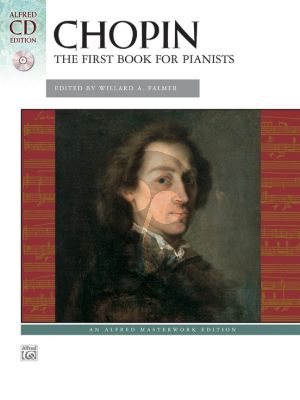 Chopin First Book for Pianists Book with Cd (edited by Willard A. Palmer)