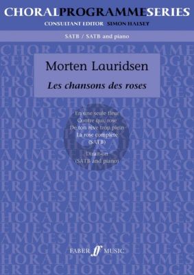 Les Chansons des Roses SATB