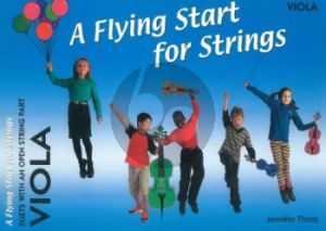 Thorp A Flying Start for Strings Duets with an Open String Part Viola (for Individuals or Groups)