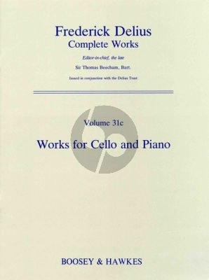 Delius Works for Cello and Piano (Complete Works Vol.31c)