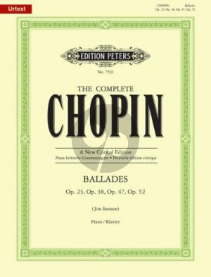 Chopin Ballades (edited by Jim Samson) (New Critical Ed.) (Peters)