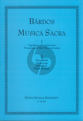 Bardos Musica Sacra I Part 5 Mixed Voices SATB/SATB, org/SoloI, SATB, org/SAT/SAB/STB/ATB