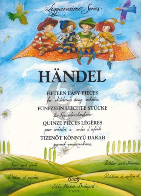 Handel 15 Easy Pieces for Childrens String Orchestra - First Position (Score/Parts) (selected and edited by András Soos)