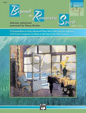 Beyond Romantic Spirit 1880 - 1922 Vol.2