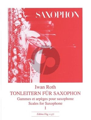 Roth Tonleitern fur Saxophon Vol.1
