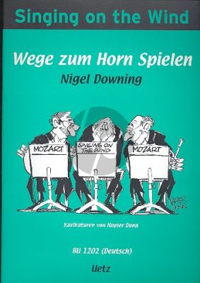 Downing Singing on the Wind - Wege zum Horn Spielen (Deutsch)