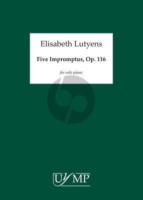 Lutyens 5 Impromptus Op.116 (1977) for Piano Solo