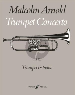 Arnold Concerto Op. 125 Trumpet and Orchestra (piano reduction) (1982)