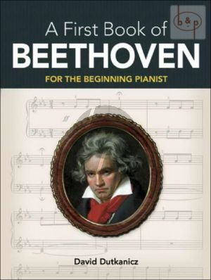 A First Book of Beethoven for the Beginning Pianist