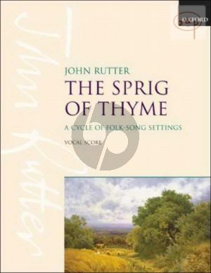 The Sprig of Thyme - 11 Folk-Song Settings for Mixed Voices with Piano or Chamber Ensensemble Vocal Score