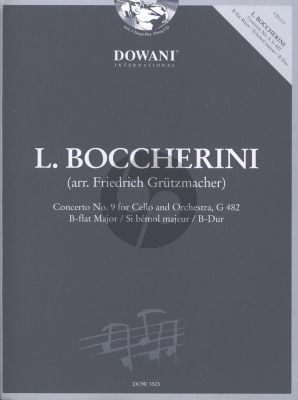 Boccherini Concerto B-flat major No. 9 G. 482 Violoncello and Orchestra (piano red.) (Bk-Cd) (edited by Friedrich Grutzmacher) (Dowani 3 Tempi Play-Along)