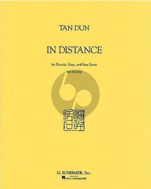 Tan Dun In Distance Piccoloflute, Harp and Bass Drum (Score and Parts)