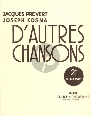 Kosma Prevert D'Autres Chansons Vol.2 pour Voix et Piano