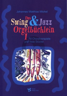 Michel Swing & Jazz Orgelbuchlein Vol.1 (Strube)