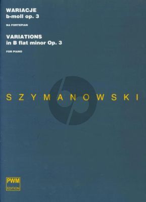 Szymanowski Variations B-flat minor Op. 3 Piano solo