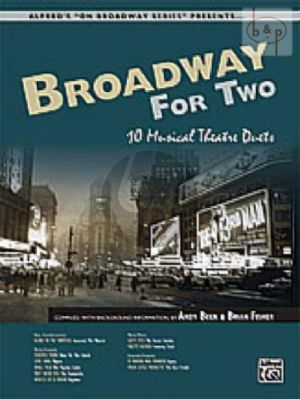 Broadway for Two (10 Musical Theatre Duets)