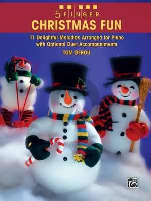 5 Finger Christmas Fun Piano (11 Delightful Melodies with Optional Duet Accompaniments) (arr. Tom Gerou)